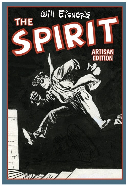 Will Eisners the Spirit Artisan Edition (Paperback)
