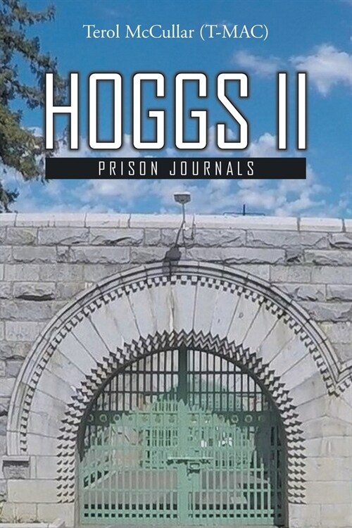Hoggs II: Prison Journals (Paperback)