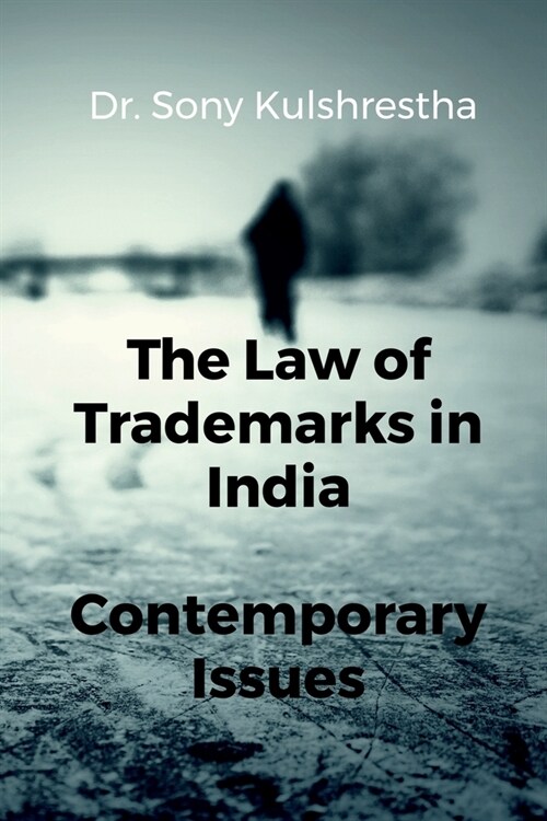 The Law of Trademarks in India (Paperback)