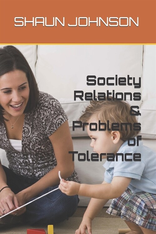 Society Relations & Problems of Tolerance (Paperback)