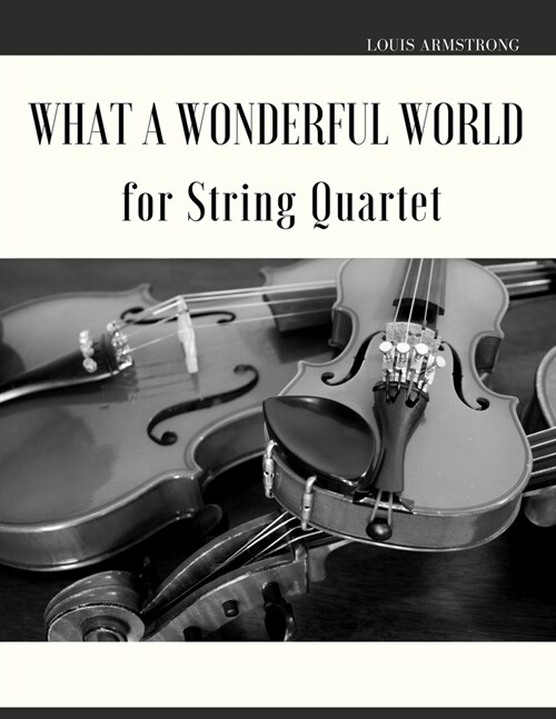 What a Wonderful World for String Quartet (Paperback)