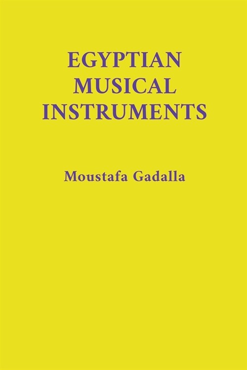 Egyptian Musical Instruments (Paperback)