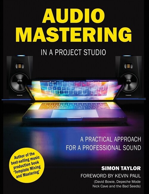 Audio Mastering in a Project Studio: A Practical Approach for a Professional Sound (Paperback)