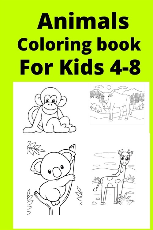 Animals Coloring book For Kids 4-8 (Paperback)