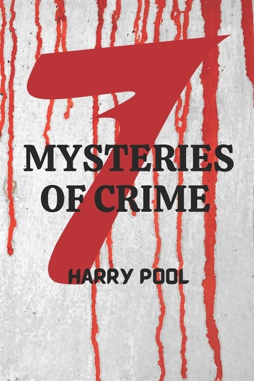 Seven Mysteries of Crime (Paperback)