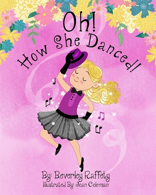 Oh! How She Danced! (Paperback)