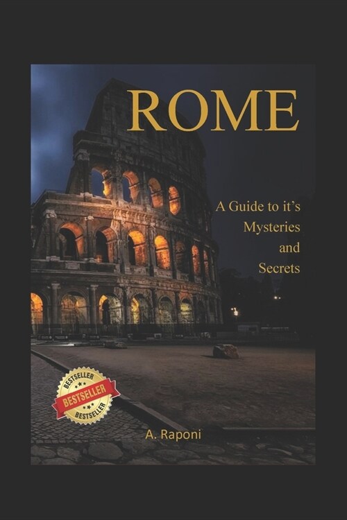 Rome: A Guide to its Mysteries and Secrets (Paperback)