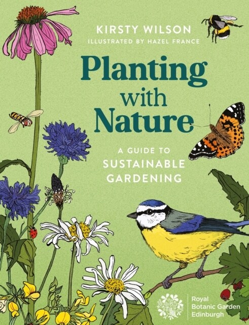 Planting with Nature : A Guide to Sustainable Gardening (Paperback)