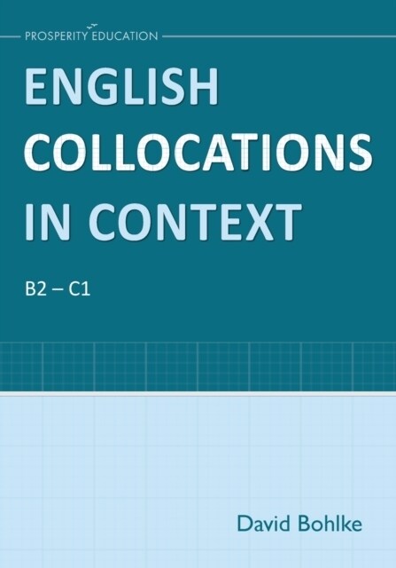 English Collocations in Context (Paperback)