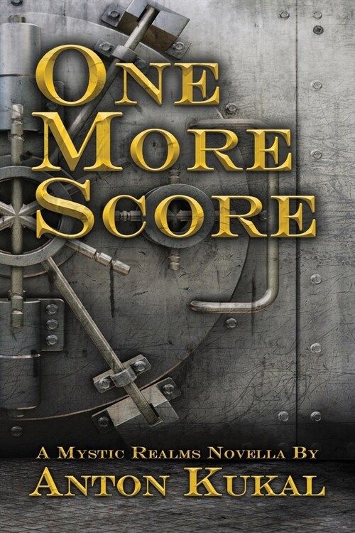 One More Score: A Mystic Realms Novella (Paperback)