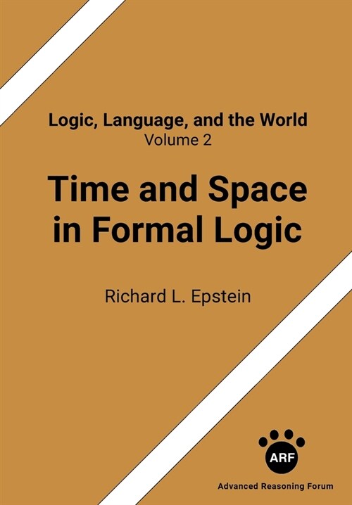 Time and Space in Formal Logic (Paperback)