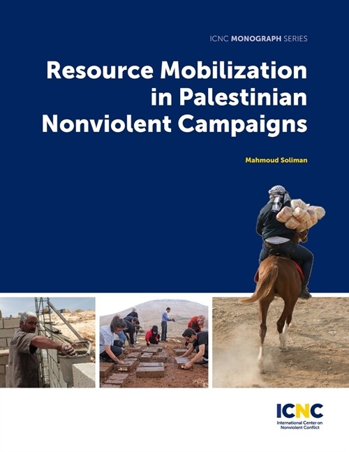 Resource Mobilization in Palestinian Nonviolent Campaigns (Paperback)