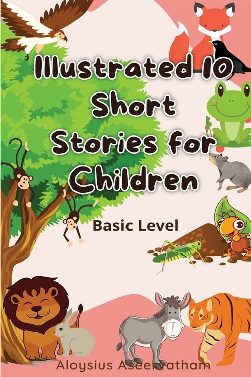 Illustrated 10 Short Stories For Children (Paperback)