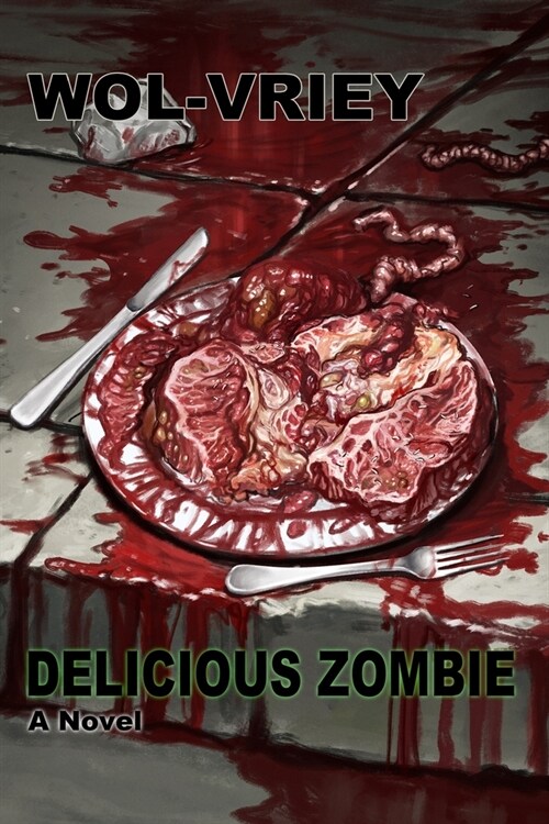 Delicious Zombie (Paperback)