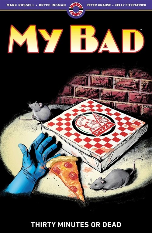 My Bad: Thirty Minutes or Dead (Paperback)