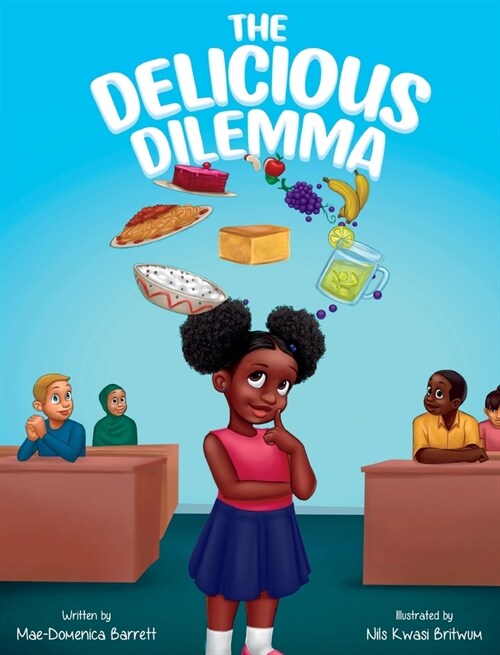 The Delicious Dilemma (Hardcover)