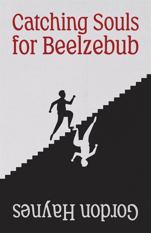 Catching Souls for Beelzebub (Paperback)