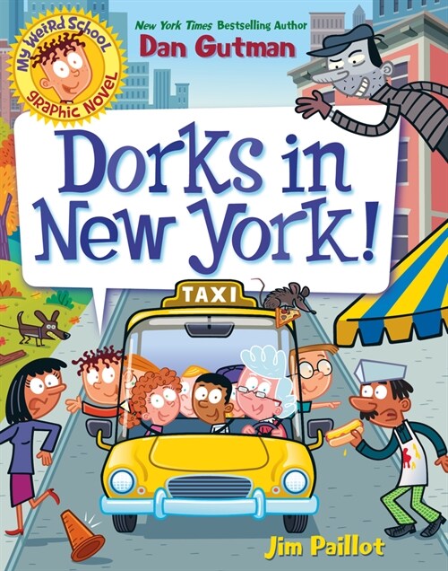 My Weird School Graphic Novel: Dorks in New York! (Paperback)