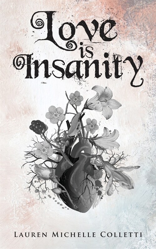Love is Insanity (Paperback)