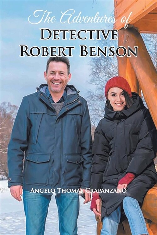 The Adventures of Detective Robert Benson (Paperback)