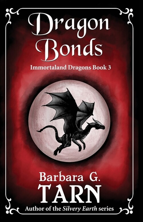 Dragon Bonds: Immortaland Dragons Book 3 (Paperback)