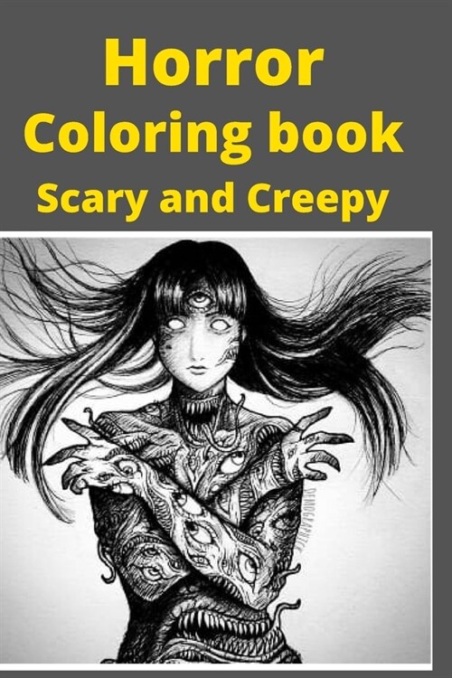 Horror Coloring book Scary and Creepy (Paperback)