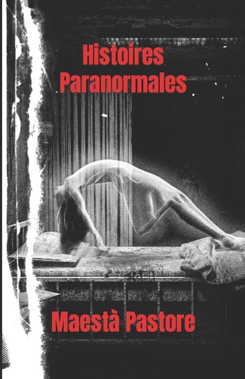 Histoires paranormales: Veritas vos liberabit (Paperback)