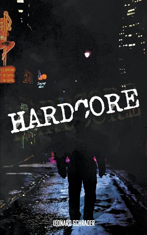 Hardcore: The Novelization (Paperback)