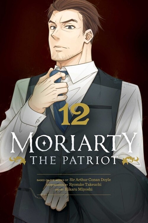 Moriarty the Patriot, Vol. 12 (Paperback)