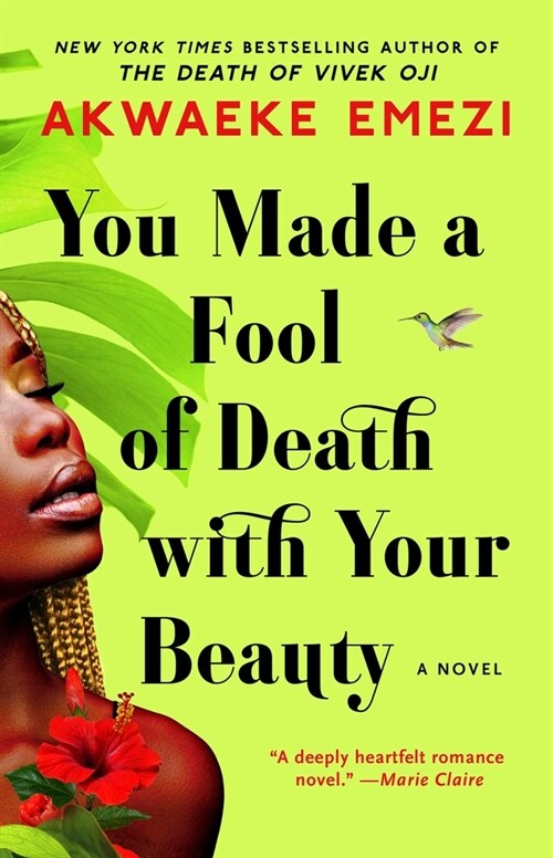 You Made a Fool of Death with Your Beauty (Paperback)