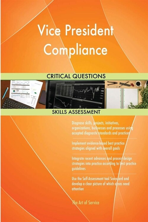 Vice President Compliance Critical Questions Skills Assessment (Paperback)