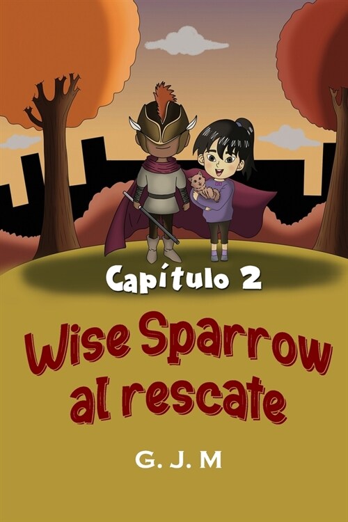 Wise Sparrow al Rescate: Adam and Lily (Paperback)