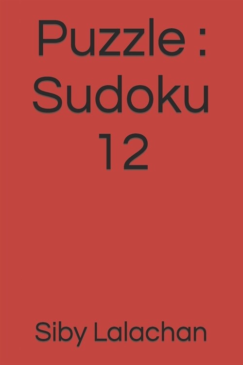 Puzzle: Sudoku 12 (Paperback)
