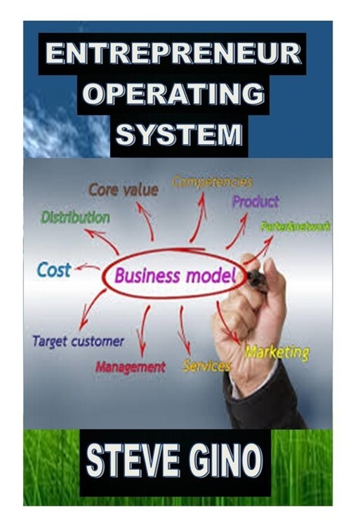 Entrepreneur Operating System: Simple Strategies of Production Concept in Marketing (Paperback)
