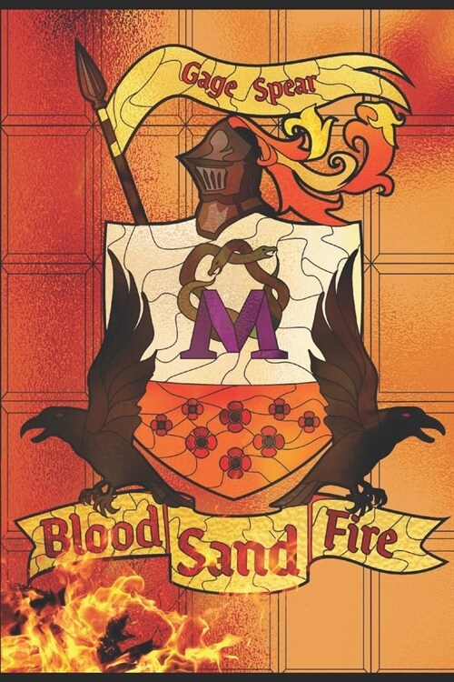 Blood, Sand, and Fire (Paperback)
