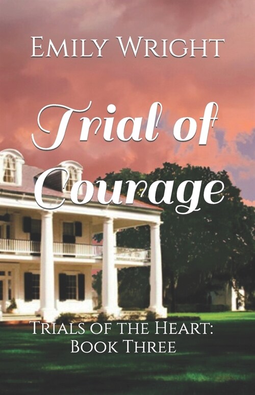 Trial of Courage (Paperback)