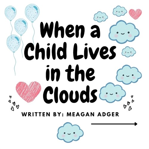 When a Child Lives in the Clouds (Paperback)