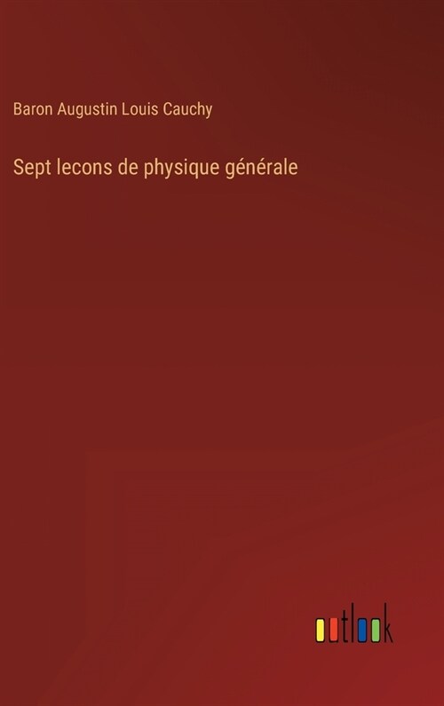 Sept lecons de physique g??ale (Hardcover)