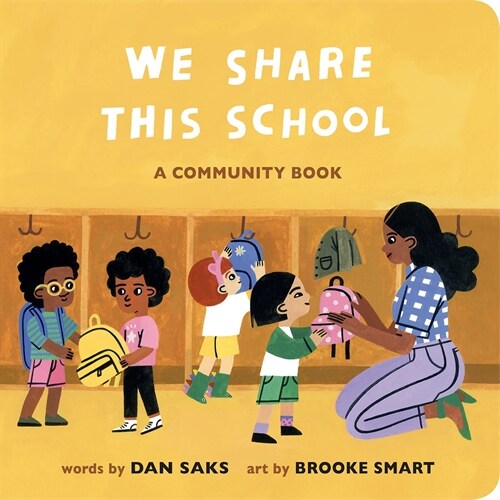 We Share This School: A Community Book (Board Books)