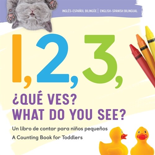 1, 2, 3, What Do You See? English-Spanish Bilingual (Paperback)