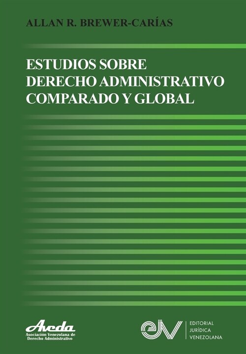 Estudios de Derecho Administrativo Comparado Y Global (Paperback)