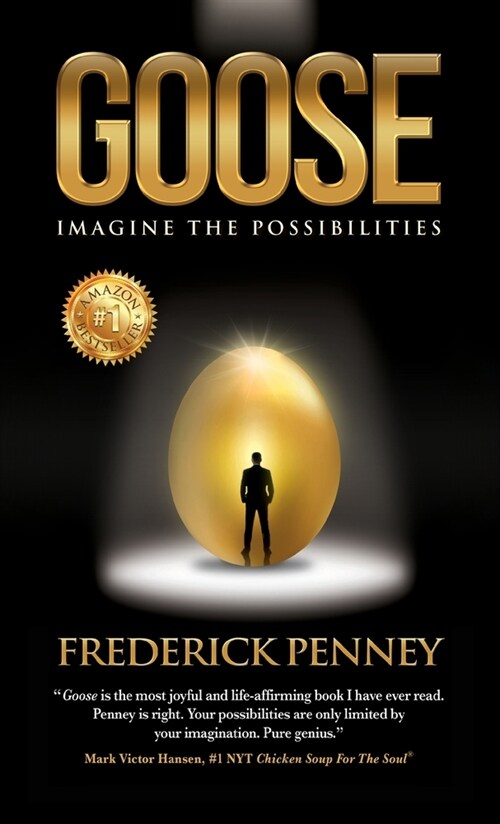 Goose: Imagine the Possibilities (Hardcover)