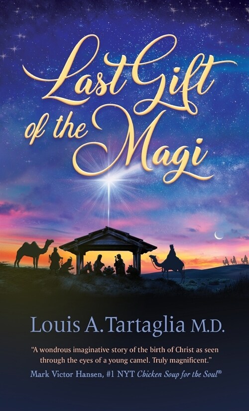 Last Gift of the Magi: A Christmas Parable for All Seasons (Hardcover)