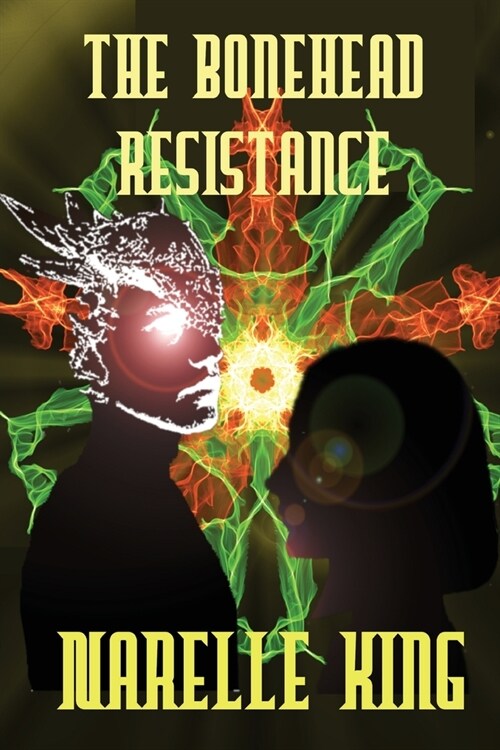 The Bonehead Resistance (Paperback)