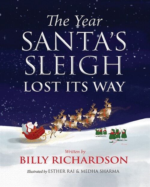 The Year Santas Sleigh Lost Its Way (Hardcover)