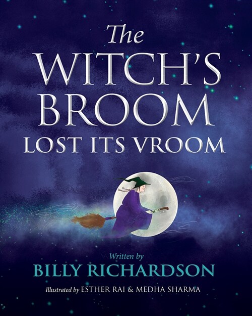 The Witchs Broom Lost Its Vroom (Hardcover)