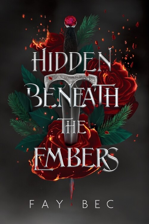 Hidden Beneath The Embers (Paperback)