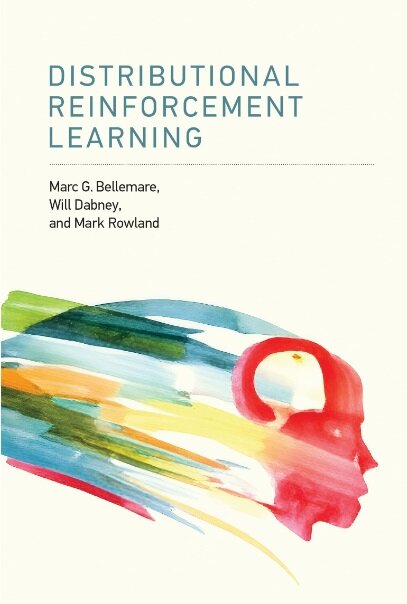 Distributional Reinforcement Learning (Hardcover)