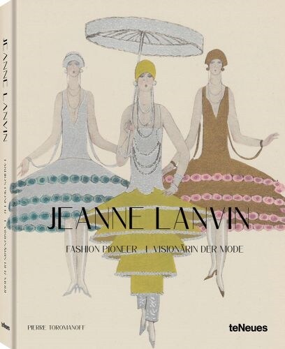 Jeanne Lanvin: Fashion Pioneer (Hardcover)