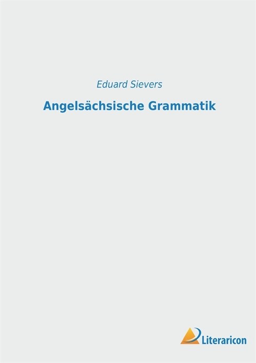 Angels?hsische Grammatik (Paperback)